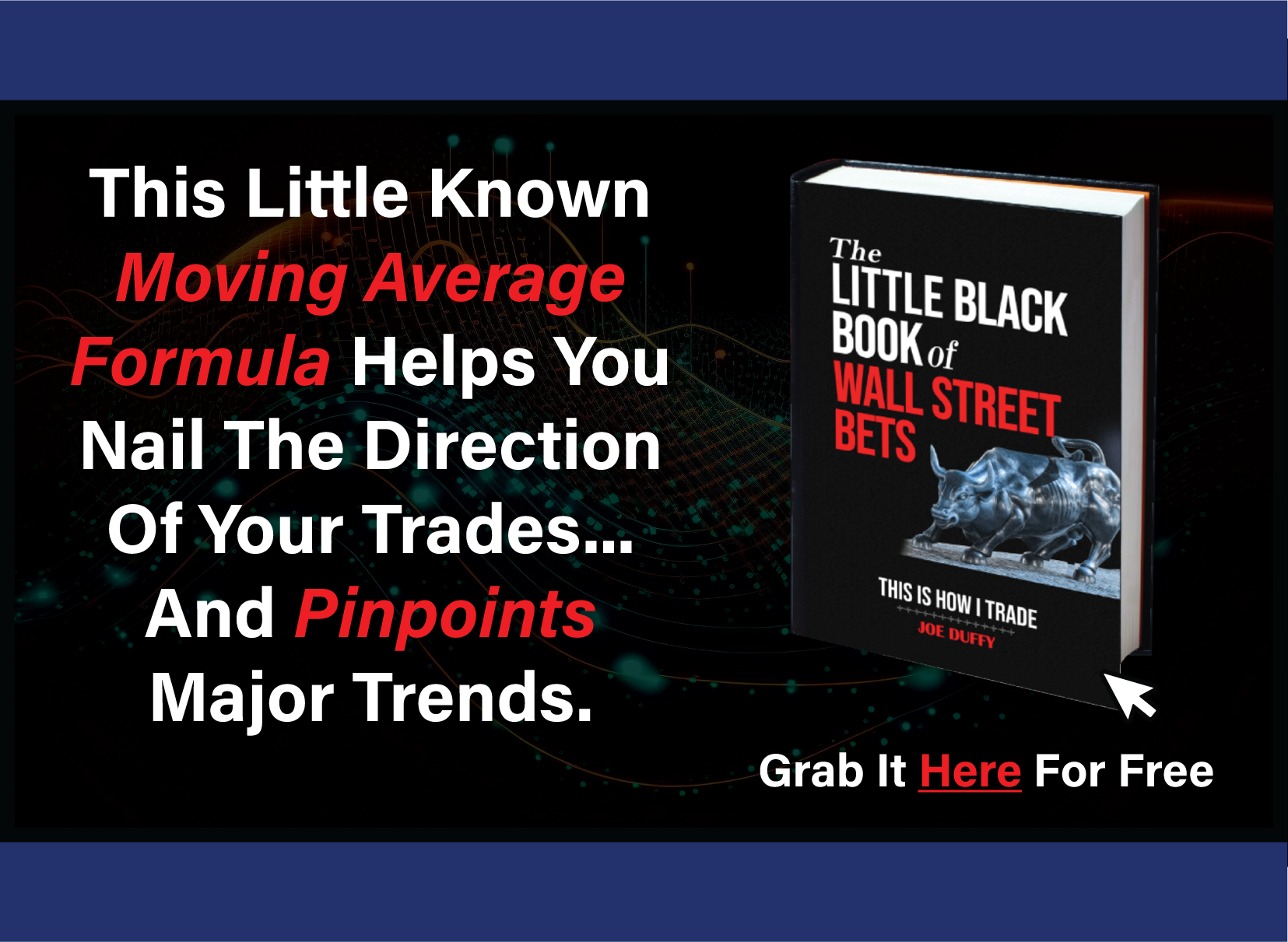 This little known moving average formula helps you nail the direction of your trades… and pinpoints major trends. Get it here for free